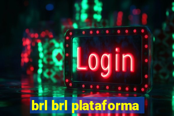 brl brl plataforma